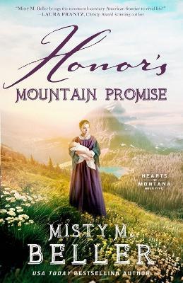 Honor's Mountain Promise - Misty M Beller - cover