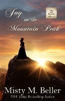 Joy on the Mountain Peak - Misty M Beller - cover