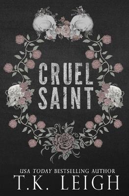 Cruel Saint - T K Leigh - cover