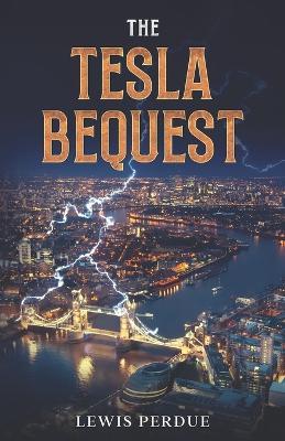 The Tesla Bequest - Lewis Perdue - cover