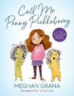 Call Me Penny Pickleberry: A Story to Help Kids Manage Worries