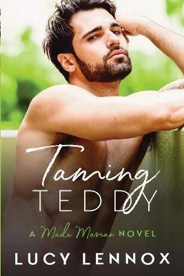 Taming Teddy: Made Marian Series Book 2 - Lucy Lennox - cover