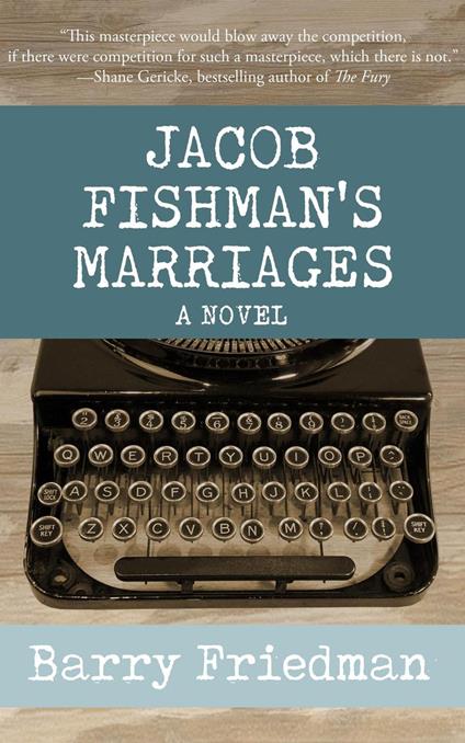 Jacob Fishman's Marriages