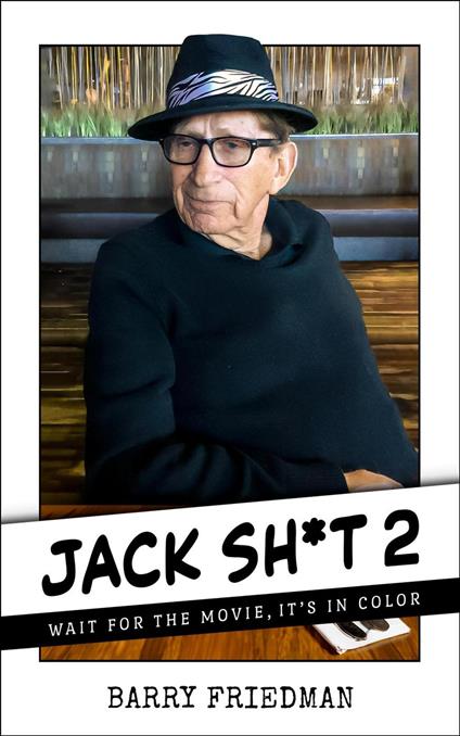 Jack Sh*t 2: Wait for the Movie, It's in Color