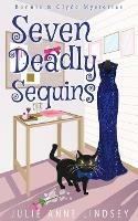 Seven Deadly Sequins