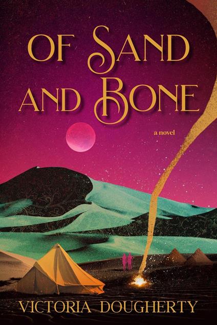 Of Sand and Bone