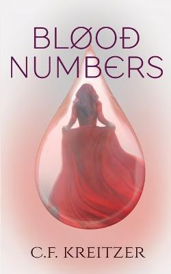 Blood Numbers - C F Kreitzer - cover