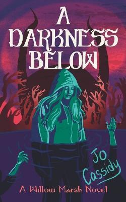 A Darkness Below - Jo Cassidy - cover