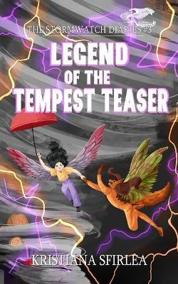 Legend of the Tempest Teaser - Kristiana Sfirlea - cover