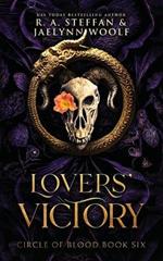 Circle of Blood Book Six: Lovers' Victory