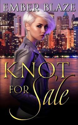 Knot for Sale - Ember Blaze - cover