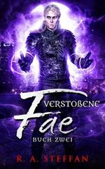 Versto?ene Fae: Buch Zwei