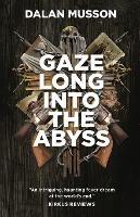 Gaze Long Into The Abyss - Dalan Musson - cover