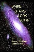 When Stars Look Down