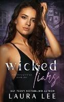 Wicked Liars: A Dark High School Bully Romance - Laura Lee - cover