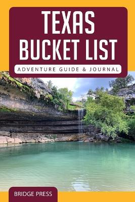 Texas Bucket List Adventure Guide & Journal - Bridge Press - cover