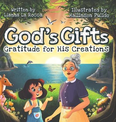 God's Gifts: Gratitude for His Creations - Liana La Rocca - cover