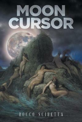 Moon Cursor - Rocco Scibetta - cover