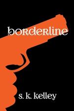 Borderline: Sidetracked Part 2