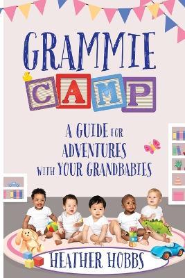 Grammie Camp - Heather Hobbs - cover