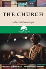 The Church: God's Called Out People