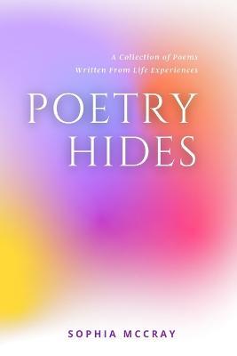 Poetry Hides - Sophia McCray - cover