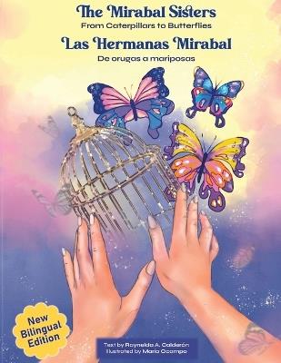 The Mirabal Sisters: From Caterpillars to Butterflies - Raynelda Calderon - cover