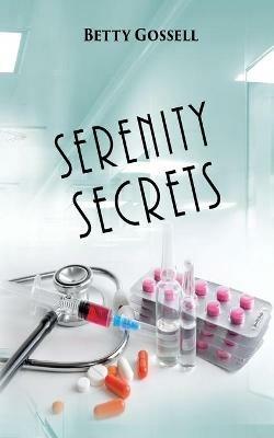 Serenity Secrets - Betty Gossell - cover