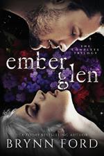 Ember Glen: The Complete Trilogy Omnibus