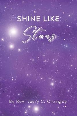 Shine Like Stars - Jerry C Crossley - cover