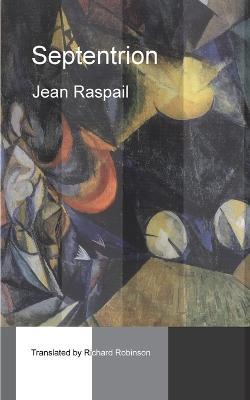 Septentrion - Jean Raspail,Richard Robinson - cover