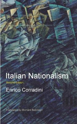 Italian Nationalism - Enrico Corradini - cover