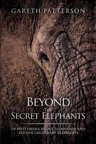 Beyond the Secret Elephants