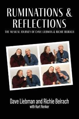 Ruminations and Reflections - The Musical Journey of Dave Liebman and Richie Beirach - Dave Liebman,Richie Beirach - cover