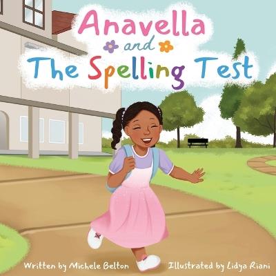 Anavella and the Spelling Test - Michele Belton - cover