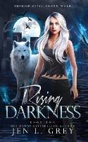 Rising Darkness - Jen L Grey - cover