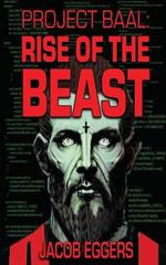 Project Baal: Rise of the Beast