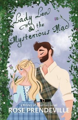Lady Len and the Mysterious Mac - Rose Prendeville - cover