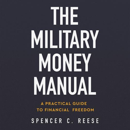 Military Money Manual, The