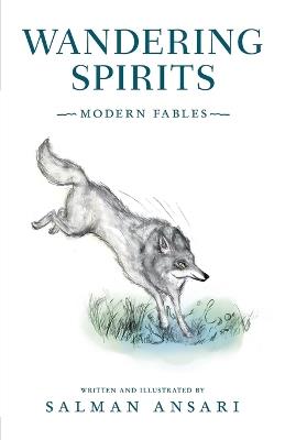 Wandering Spirits: Modern Fables - Salman Ansari - cover