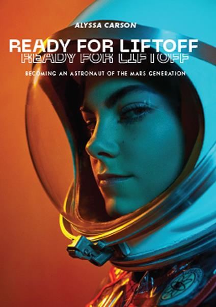 Ready for Liftoff - Alyssa Carson - ebook