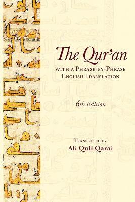 The Qur'an with a Phrase-by-Phrase English Translation - cover