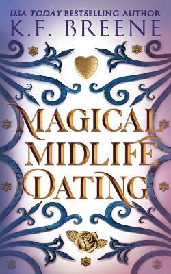 Magical Midlife Dating - K F Breene - cover