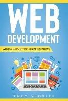 Web development: Web development for Beginners in HTML - Andy Vickler - cover