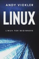 Linux: Linux for Beginners