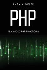 PHP: Advanced PHP functions