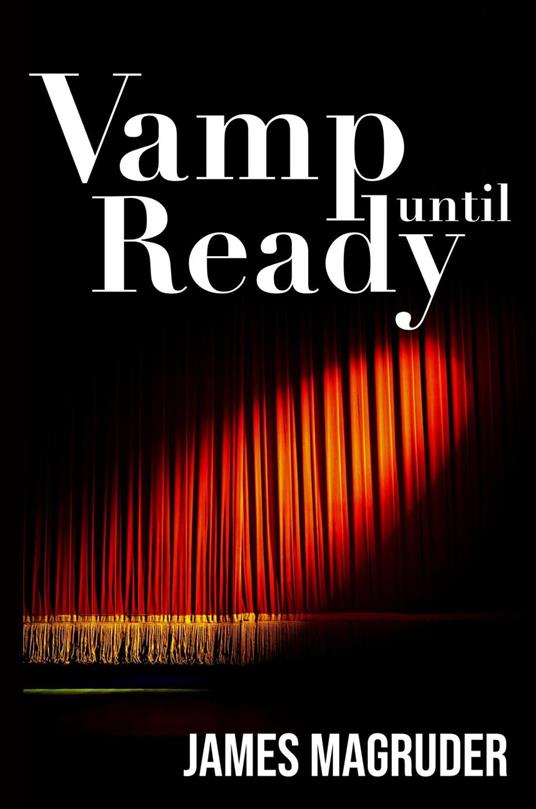 Vamp Until Ready