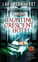 The Haunting of Crescent Hotel