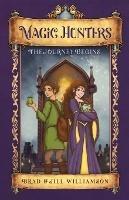 Magic Hunters: The Journey Begins - Jill Williamson,Brad Williamson - cover