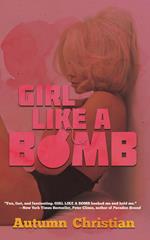 Girl Like a Bomb